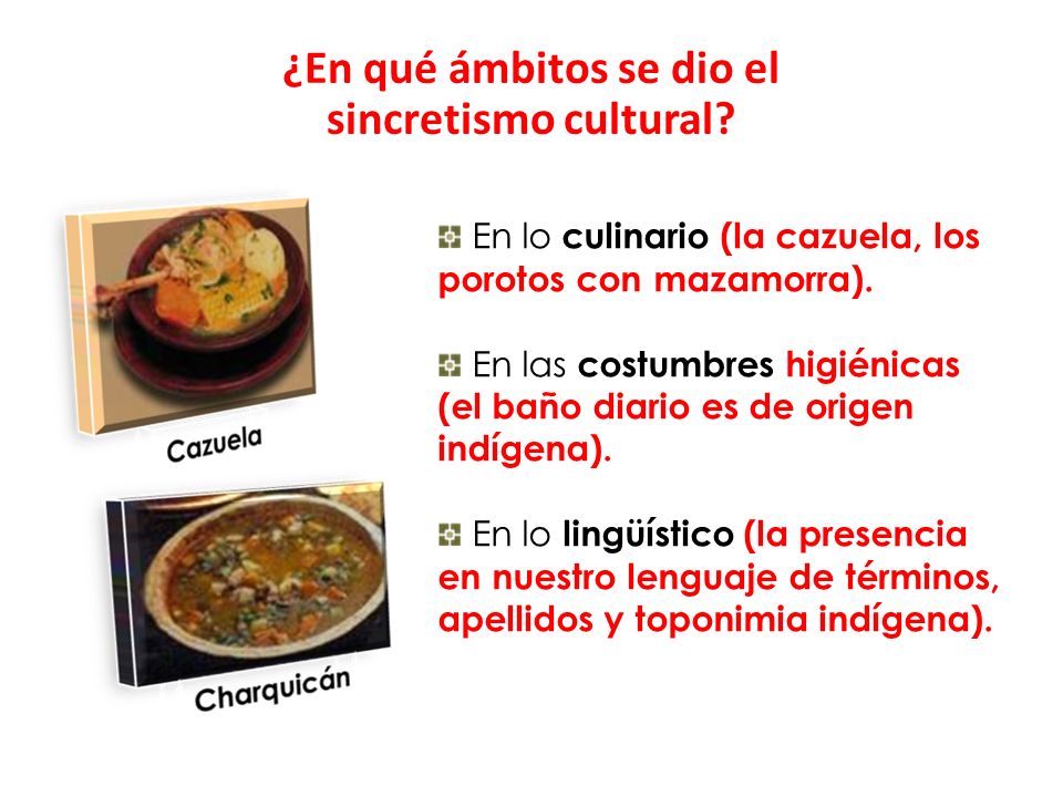 ¿En qué ámbitos se dio el sincretismo cultural