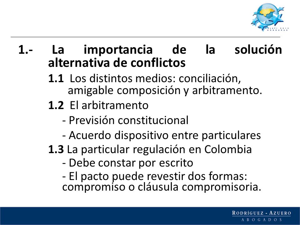 1.- La importancia de la solución alternativa de conflictos