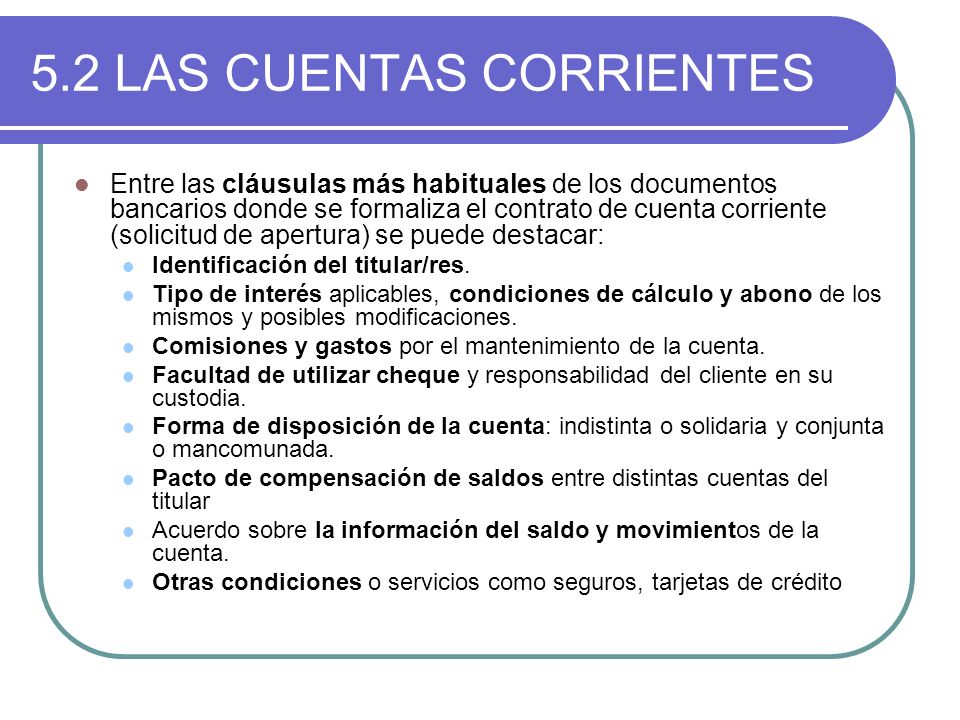 5.2 LAS CUENTAS CORRIENTES