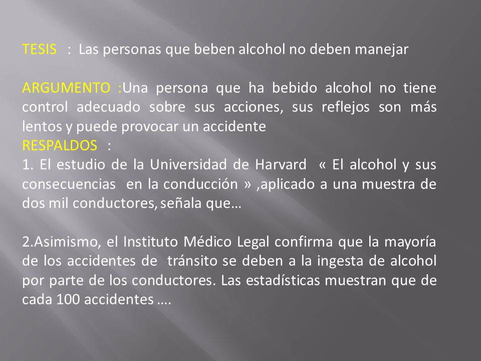 TESIS : Las personas que beben alcohol no deben manejar