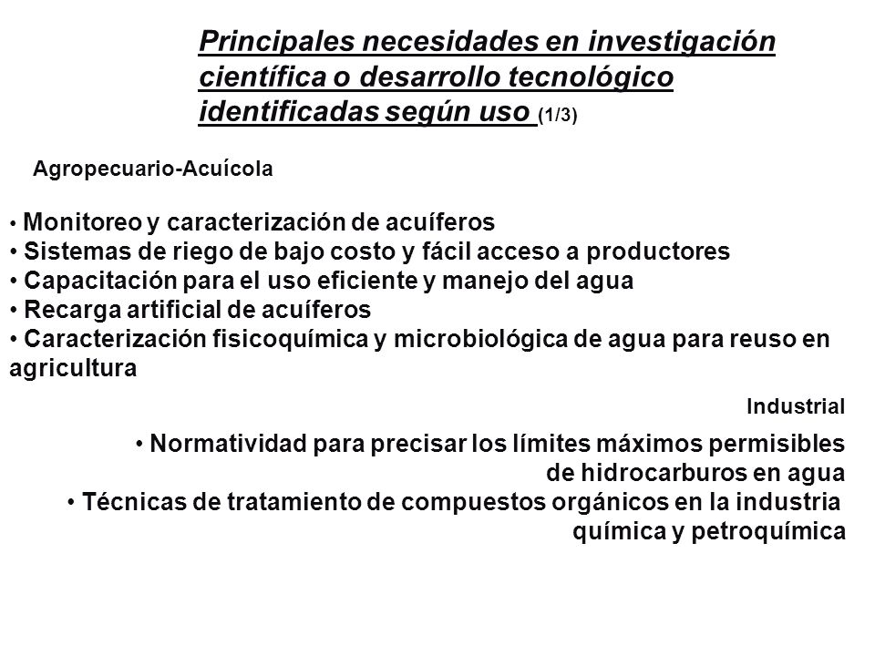 Principales necesidades en investigación científica o desarrollo tecnológico identificadas según uso (1/3)
