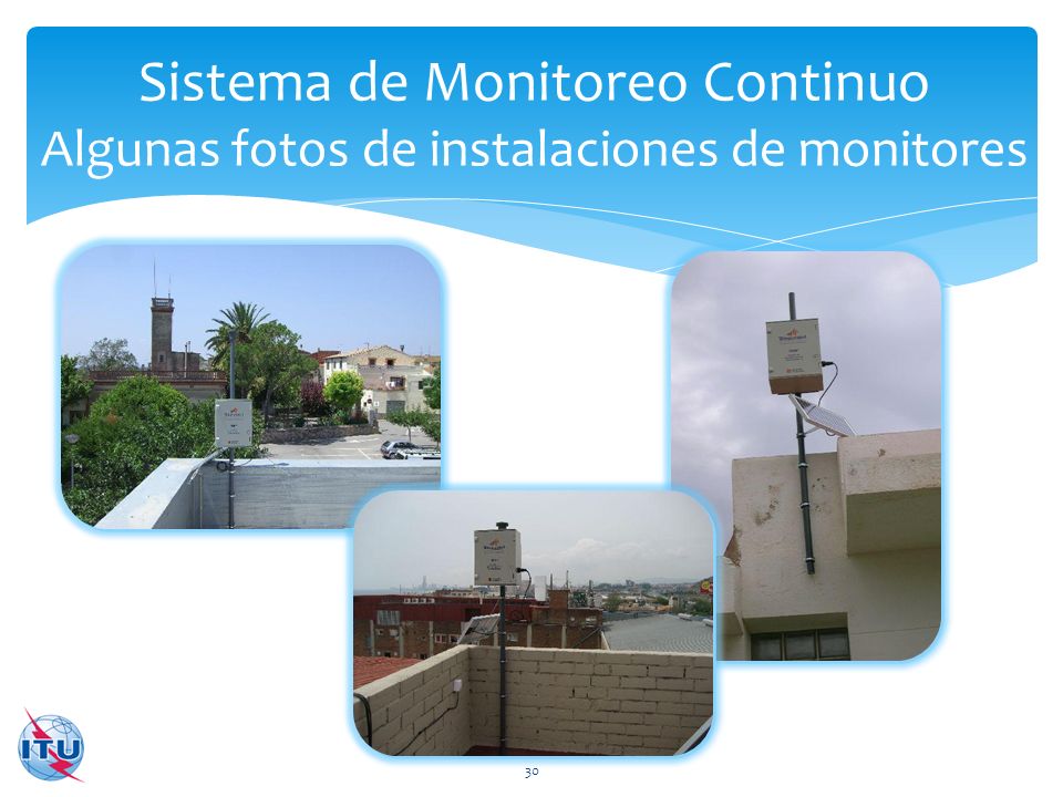 Sistema de Monitoreo Continuo Algunas fotos de instalaciones de monitores