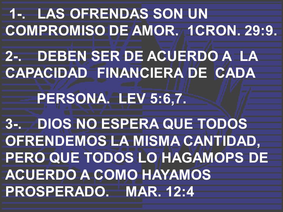 1-. LAS OFRENDAS SON UN COMPROMISO DE AMOR. 1CRON. 29:9.