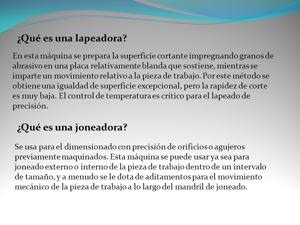 ¿Qué es una lapeadora ¿Qué es una joneadora