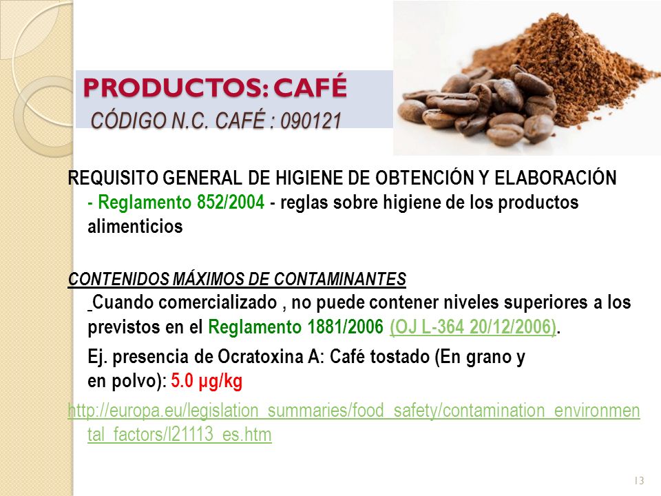 PRODUCTOS: CAFÉ CÓDIGO N.C. CAFÉ :