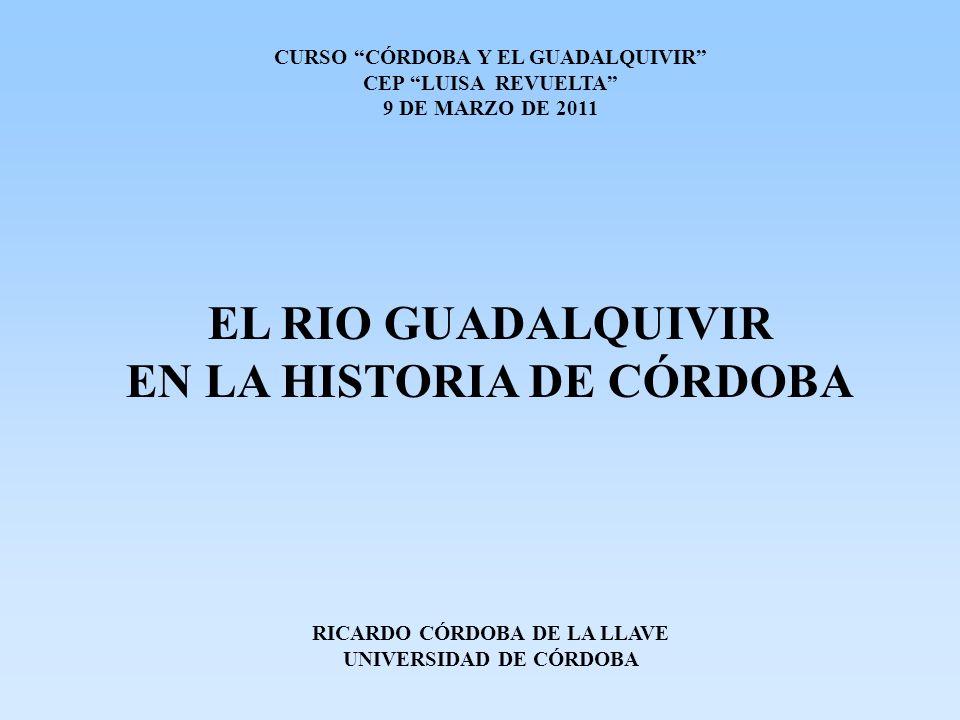 EL RIO GUADALQUIVIR EN LA HISTORIA DE CÓRDOBA