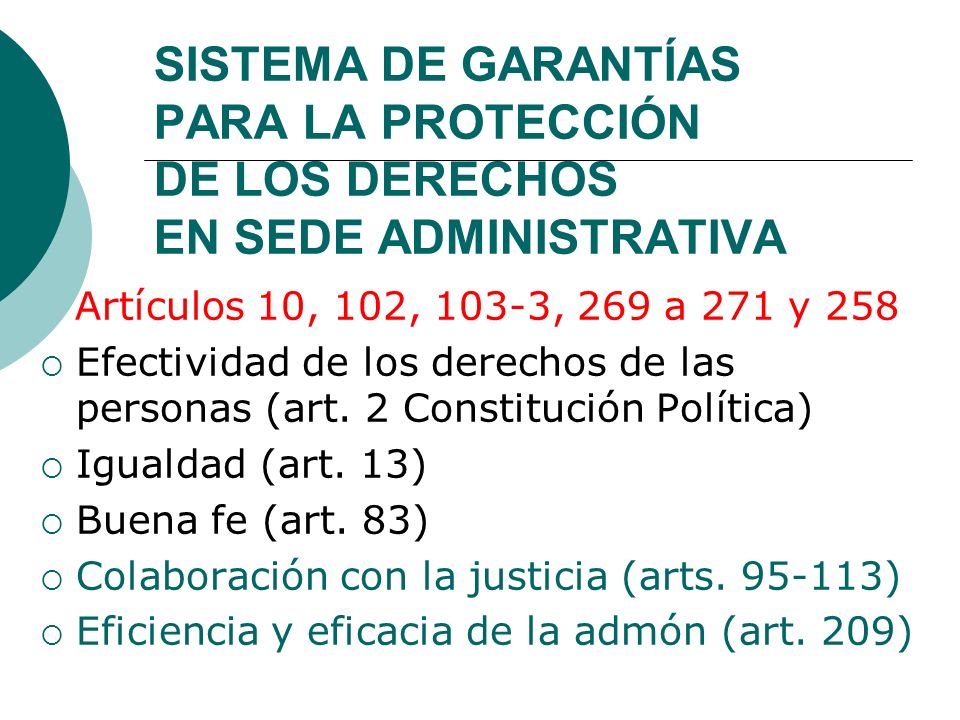 SISTEMA DE GARANTÍAS PARA LA PROTECCIÓN DE LOS DERECHOS EN SEDE ADMINISTRATIVA