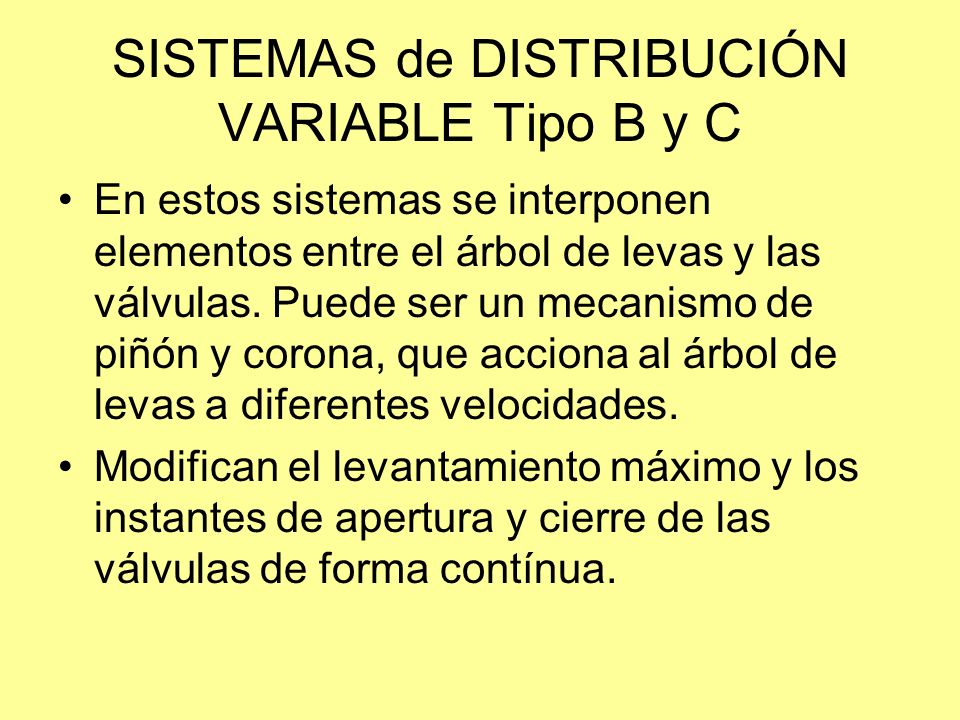 SISTEMAS de DISTRIBUCIÓN VARIABLE Tipo B y C