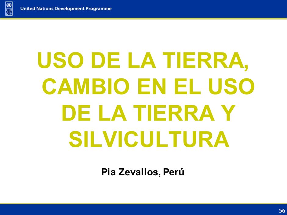 USO DE LA TIERRA, CAMBIO EN EL USO DE LA TIERRA Y SILVICULTURA