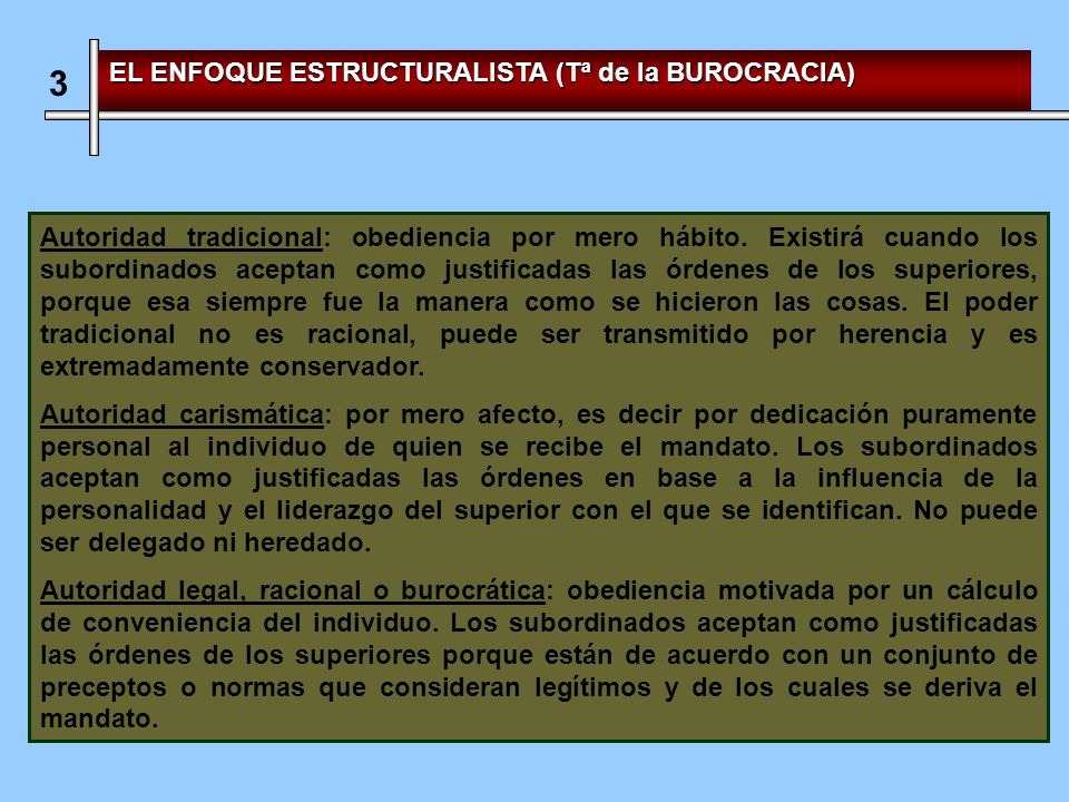 3 EL ENFOQUE ESTRUCTURALISTA (Tª de la BUROCRACIA)