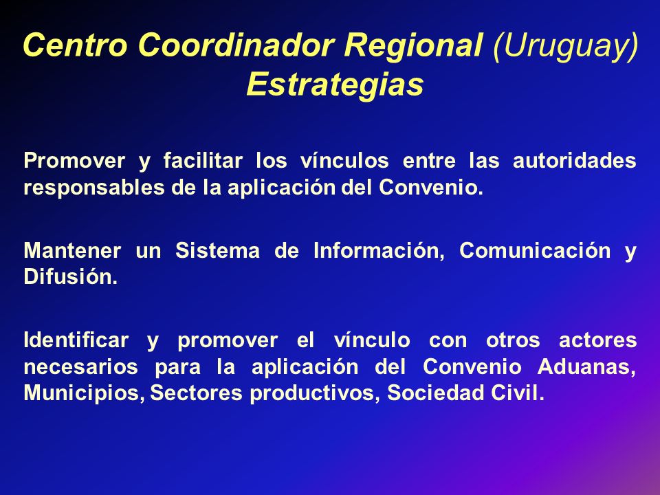 Centro Coordinador Regional (Uruguay) Estrategias