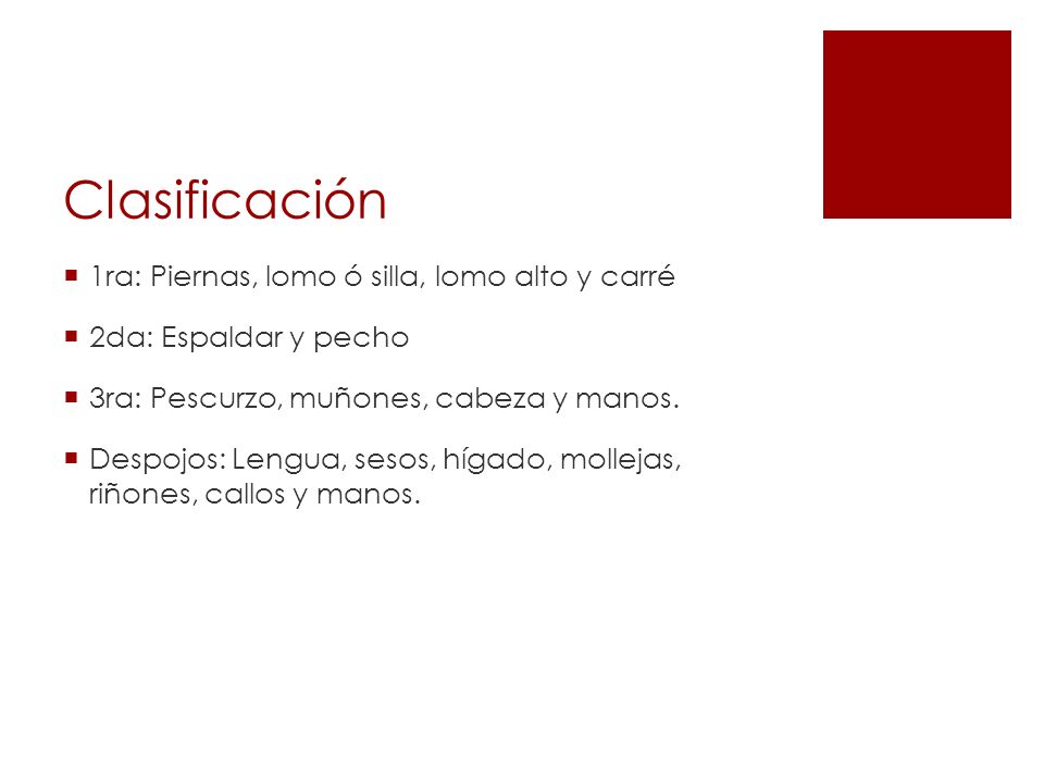 Clasificación 1ra: Piernas, lomo ó silla, lomo alto y carré