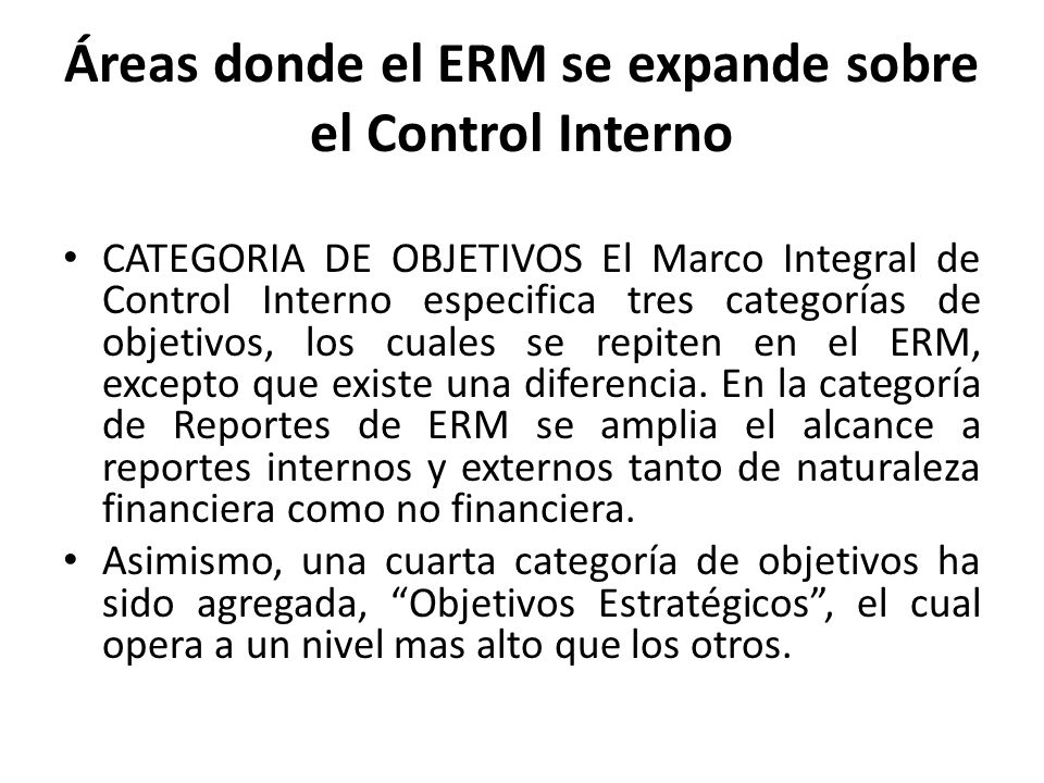 Áreas donde el ERM se expande sobre el Control Interno
