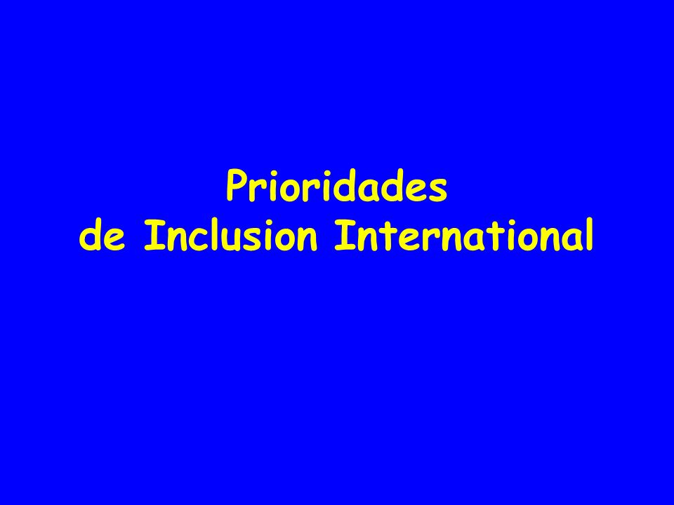 Prioridades de Inclusion International