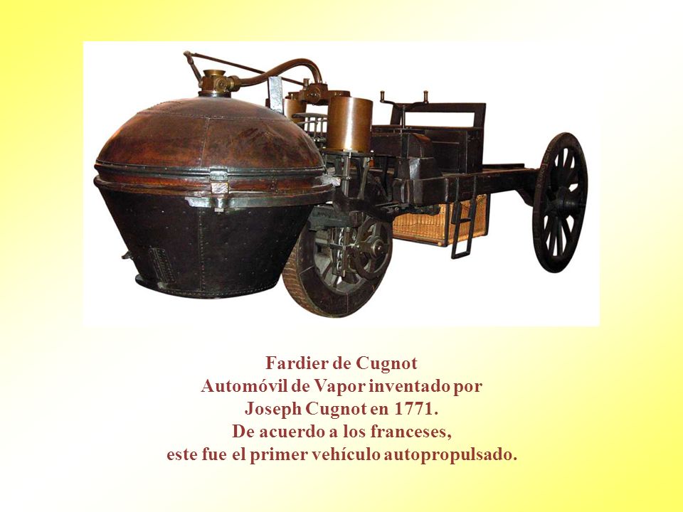 Automóvil de Vapor inventado por Joseph Cugnot en