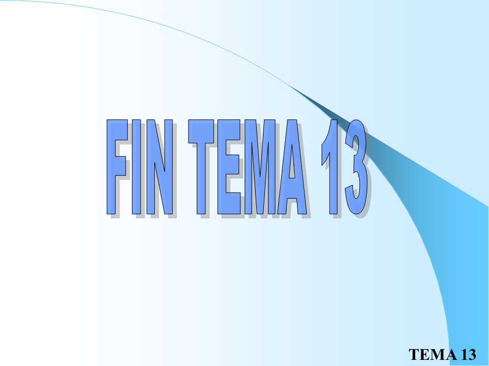 FIN TEMA 13