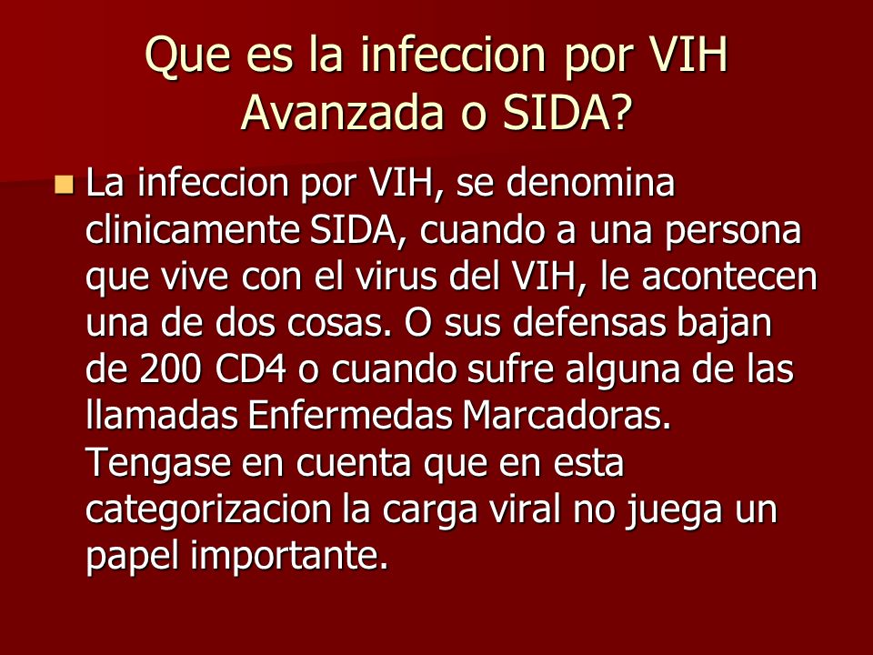 Que es la infeccion por VIH Avanzada o SIDA