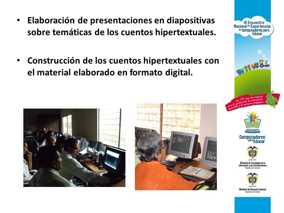 Elaboración de presentaciones en diapositivas sobre temáticas de los cuentos hipertextuales.
