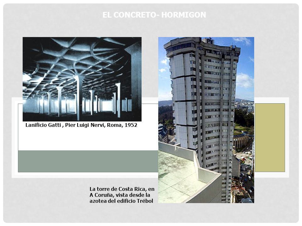 EL CONCRETO- HORMIGON Lanificio Gatti , Pier Luigi Nervi, Roma, 1952