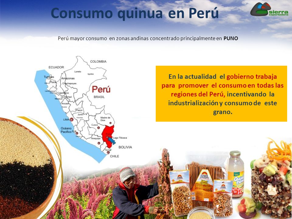 Consumo quinua en Perú Perú mayor consumo en zonas andinas concentrado principalmente en PUNO.