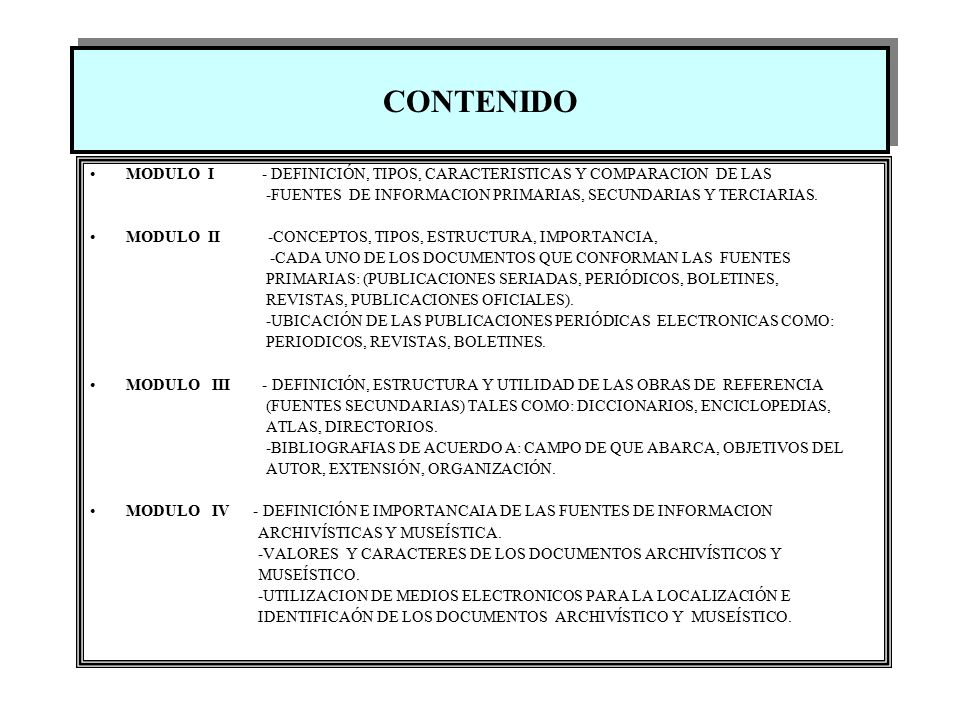 CONTENIDO MODULO I - DEFINICIÓN, TIPOS, CARACTERISTICAS Y COMPARACION DE LAS.
