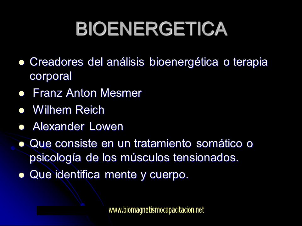BIOENERGETICA Creadores del análisis bioenergética o terapia corporal