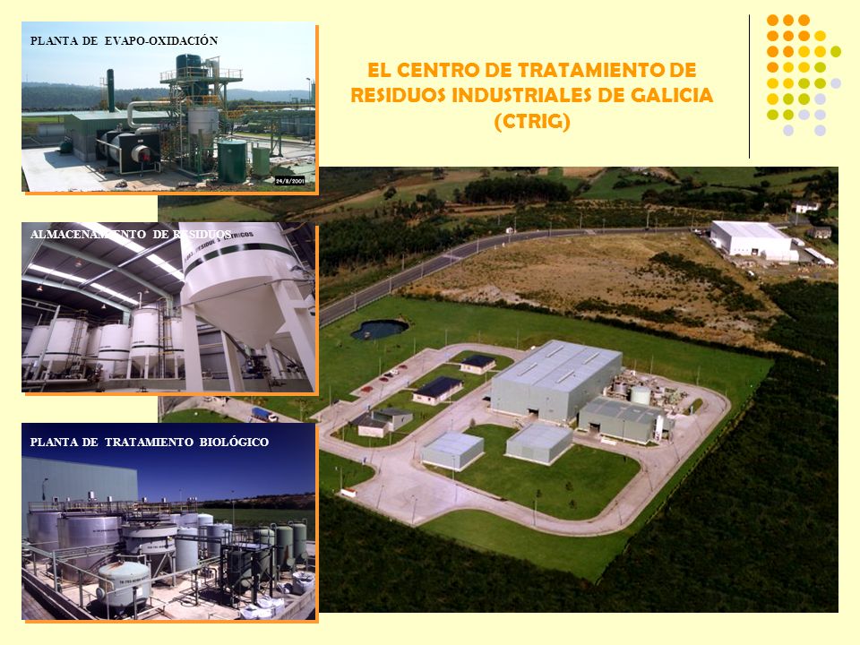 EL CENTRO DE TRATAMIENTO DE RESIDUOS INDUSTRIALES DE GALICIA (CTRIG)