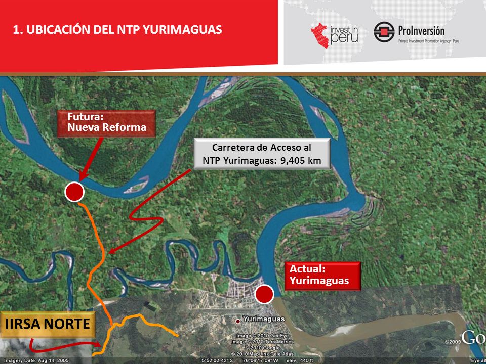 IIRSA NORTE 1. UBICACIÓN DEL NTP YURIMAGUAS Futura: Nueva Reforma