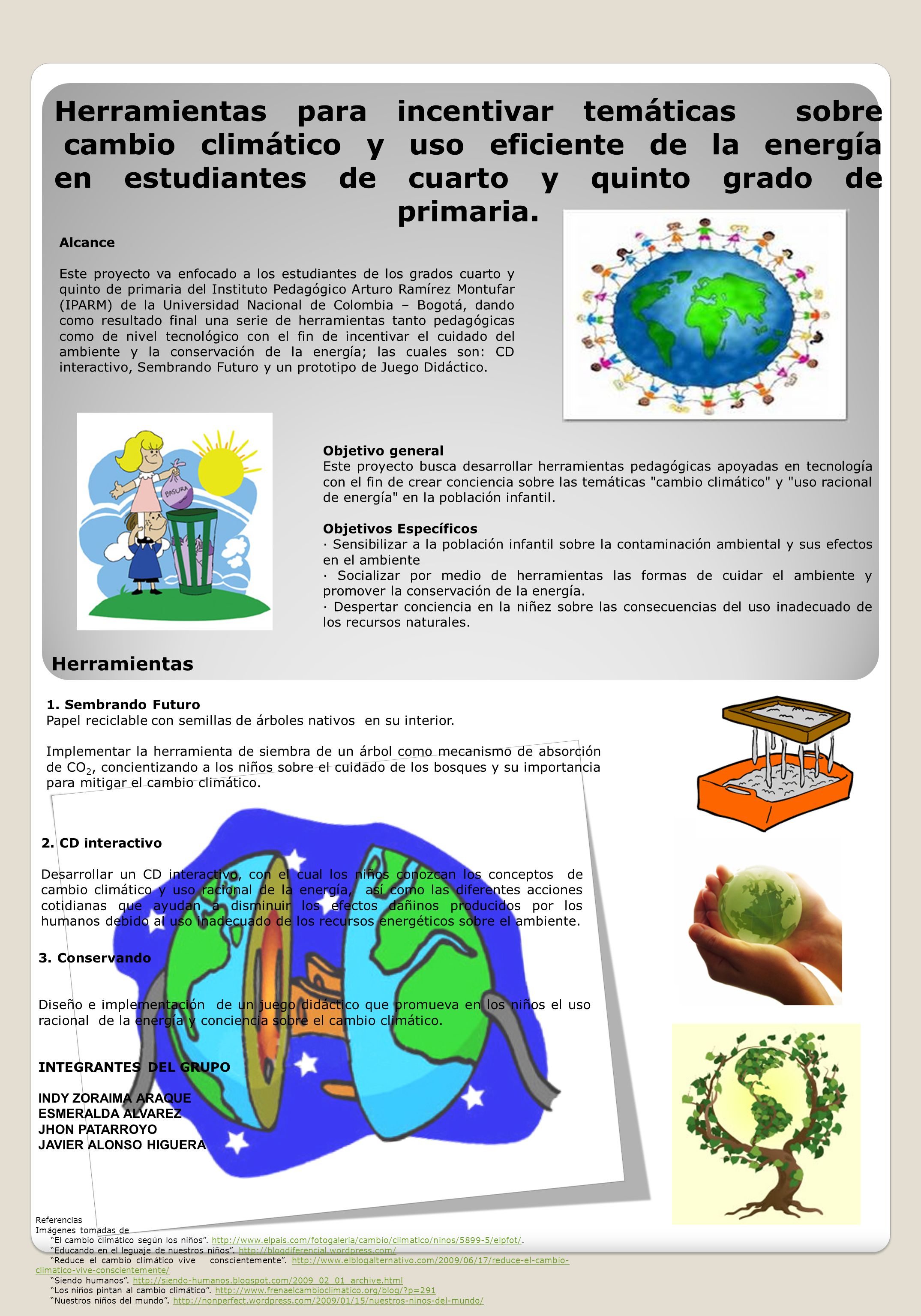 Herramientas para incentivar temáticas sobre cambio climático y uso eficiente de la energía en estudiantes de cuarto y quinto grado de primaria.