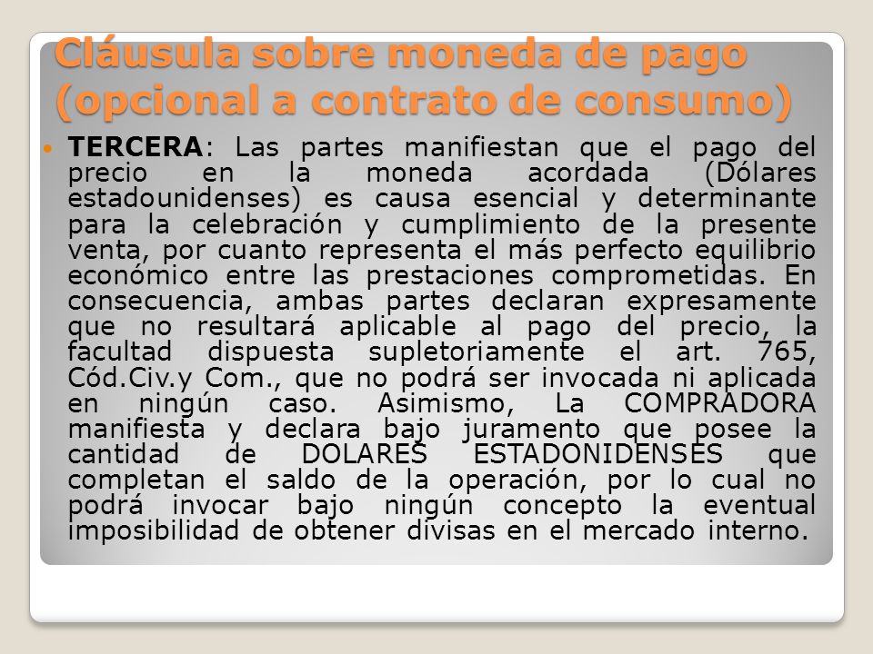 Cláusula sobre moneda de pago (opcional a contrato de consumo)