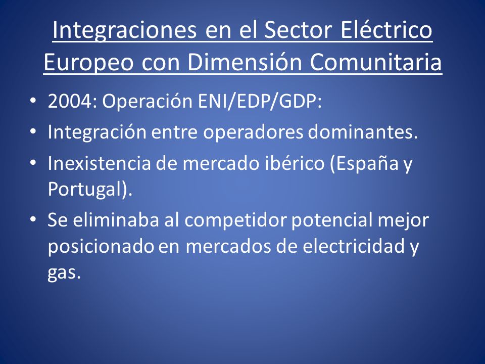Integraciones en el Sector Eléctrico Europeo con Dimensión Comunitaria
