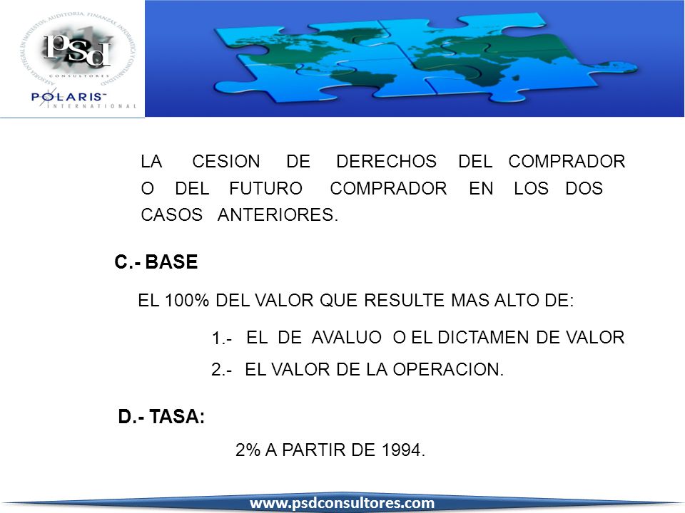 C.- BASE D.- TASA: LA CESION DE DERECHOS DEL COMPRADOR