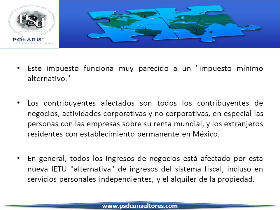 Este impuesto funciona muy parecido a un impuesto mínimo alternativo