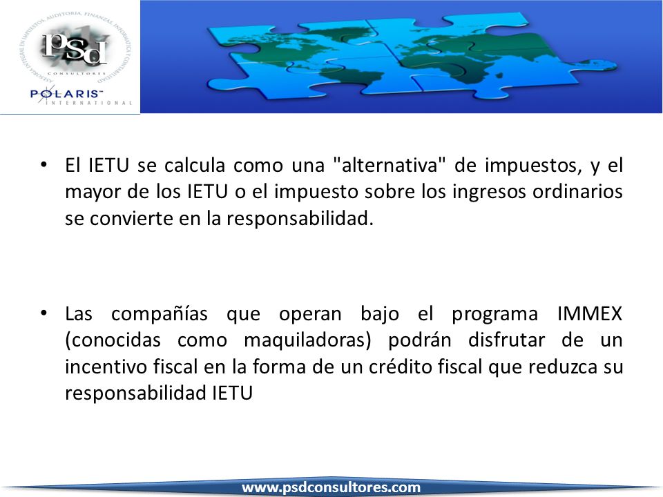 El IETU se calcula como una alternativa de impuestos, y el mayor de los IETU o el impuesto sobre los ingresos ordinarios se convierte en la responsabilidad.