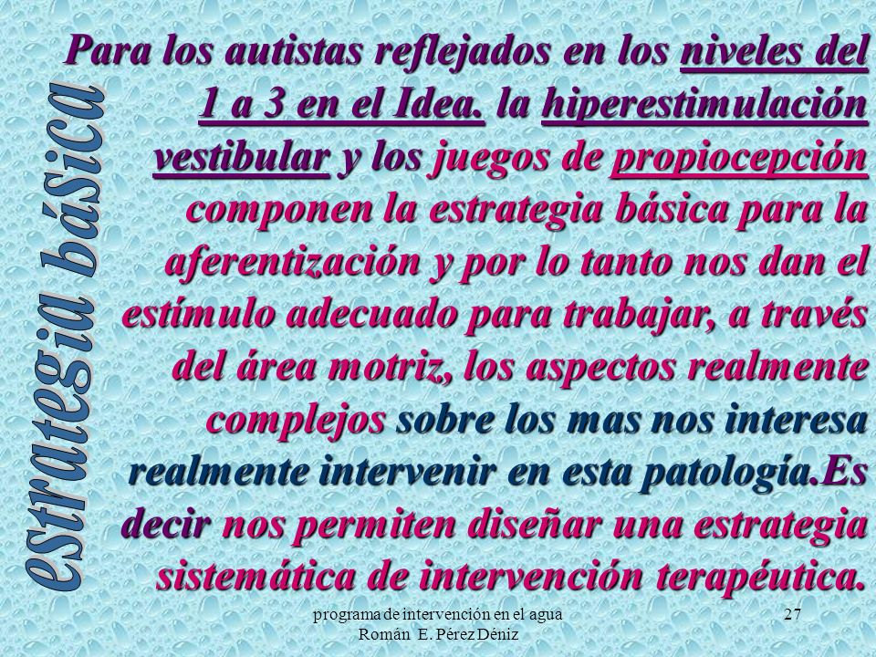 programa de intervención en el agua Román E. Pérez Déniz