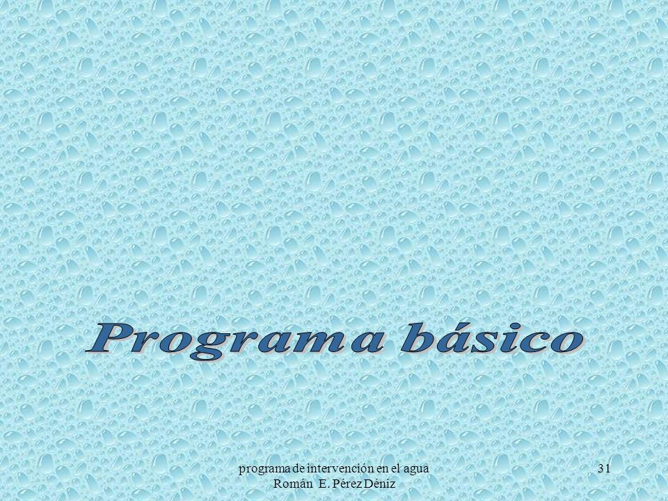 programa de intervención en el agua Román E. Pérez Déniz