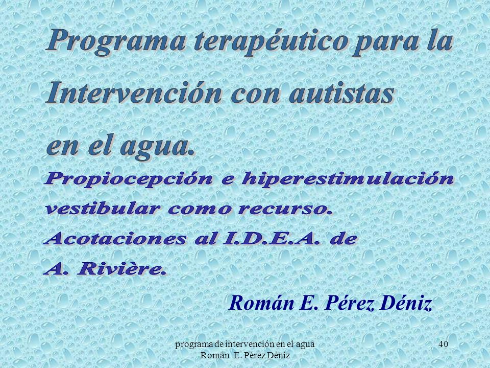 programa de intervención en el agua Román E. Pérez Déniz