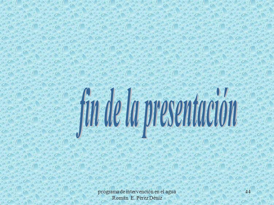 programa de intervención en el agua Román E. Pérez Déniz