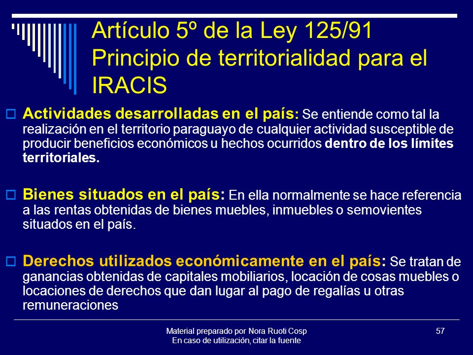 Artículo 5º de la Ley 125/91 Principio de territorialidad para el IRACIS