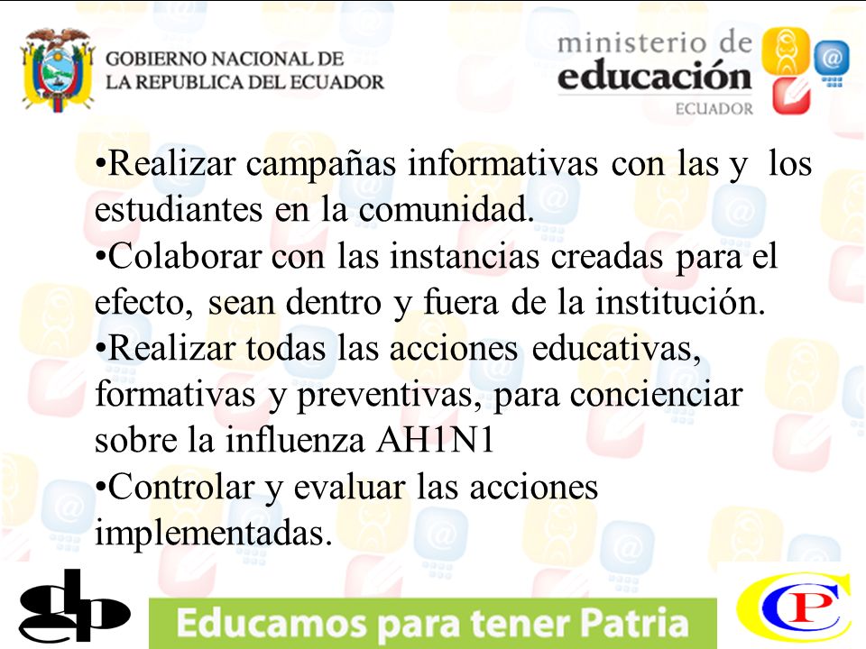 Realizar campañas informativas con las y los estudiantes en la comunidad.