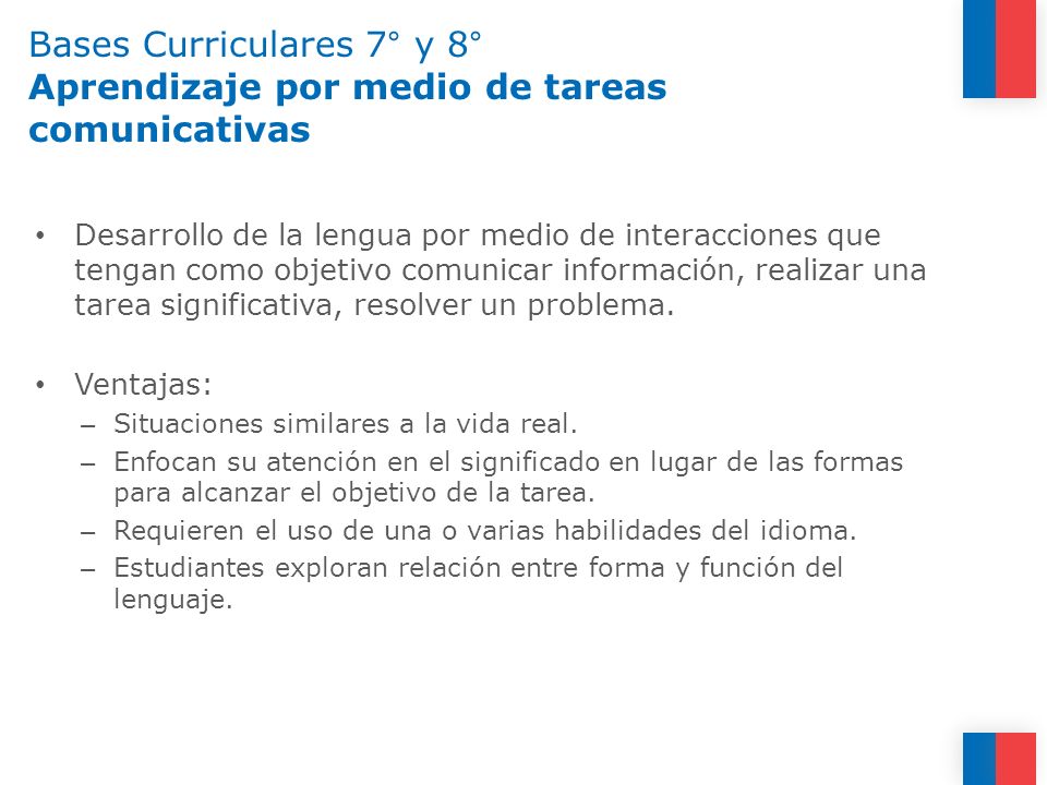 Bases Curriculares 7° y 8° Aprendizaje por medio de tareas comunicativas
