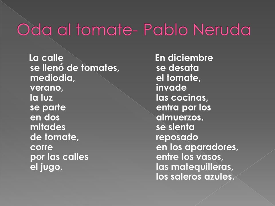 Oda al tomate- Pablo Neruda