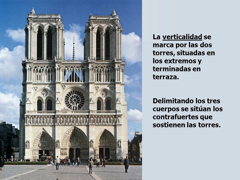 La verticalidad se marca por las dos torres, situadas en los extremos y terminadas en terraza.