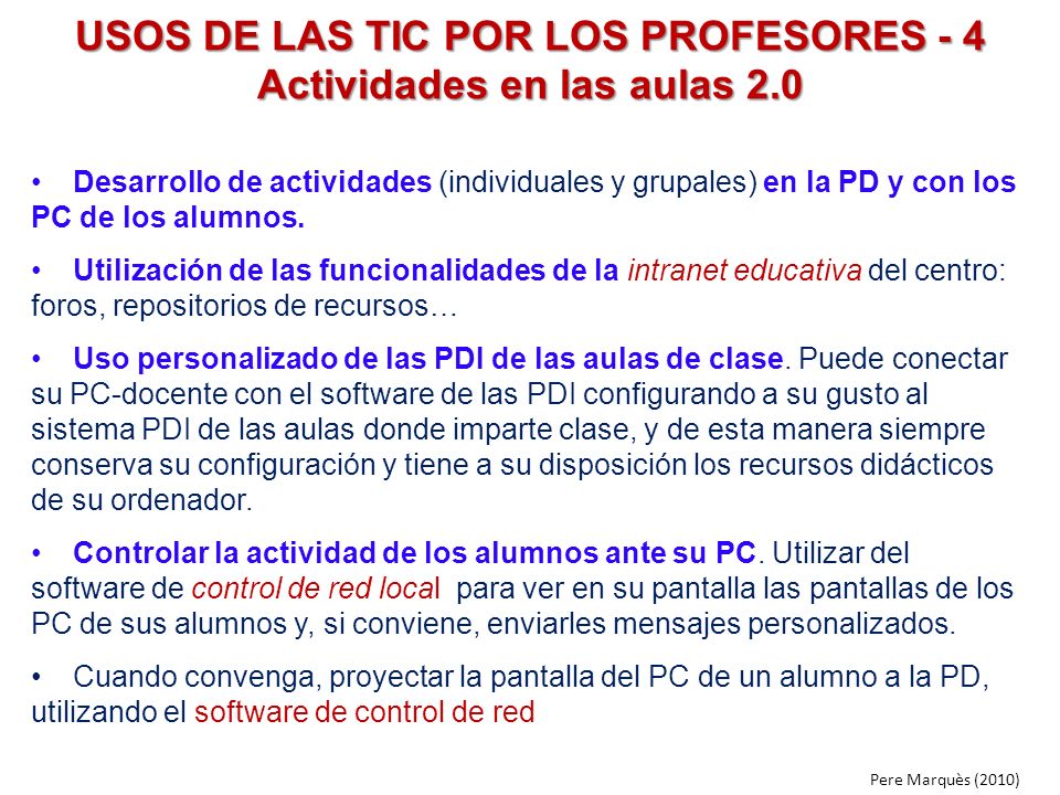 USOS DE LAS TIC POR LOS PROFESORES - 4 Actividades en las aulas 2.0