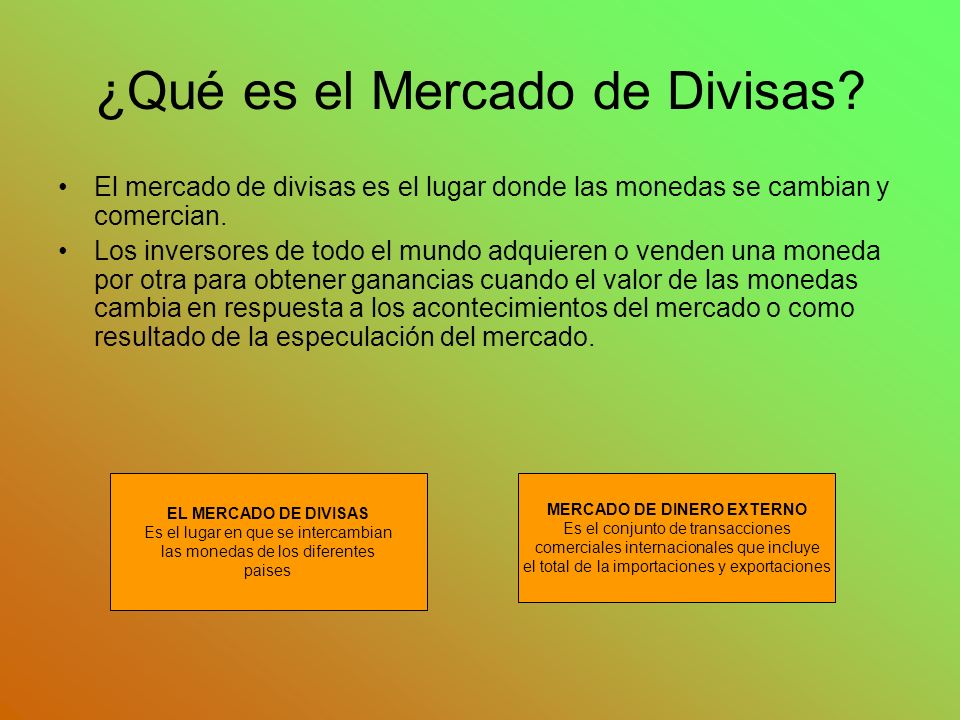 Que es el mercado de divisas forex