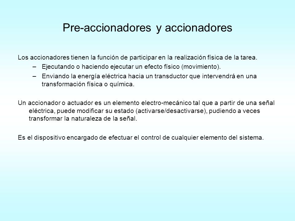 Pre-accionadores y accionadores