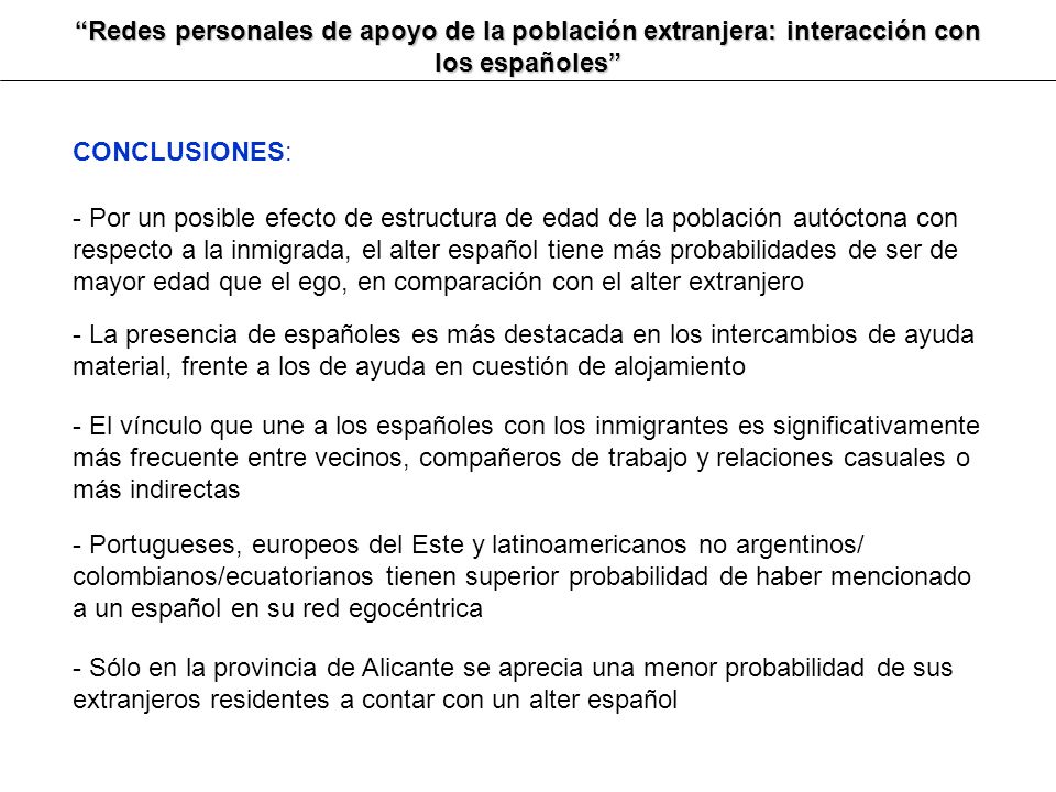 Redes personales de apoyo de la población extranjera: interacción con los españoles