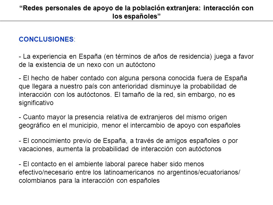Redes personales de apoyo de la población extranjera: interacción con los españoles