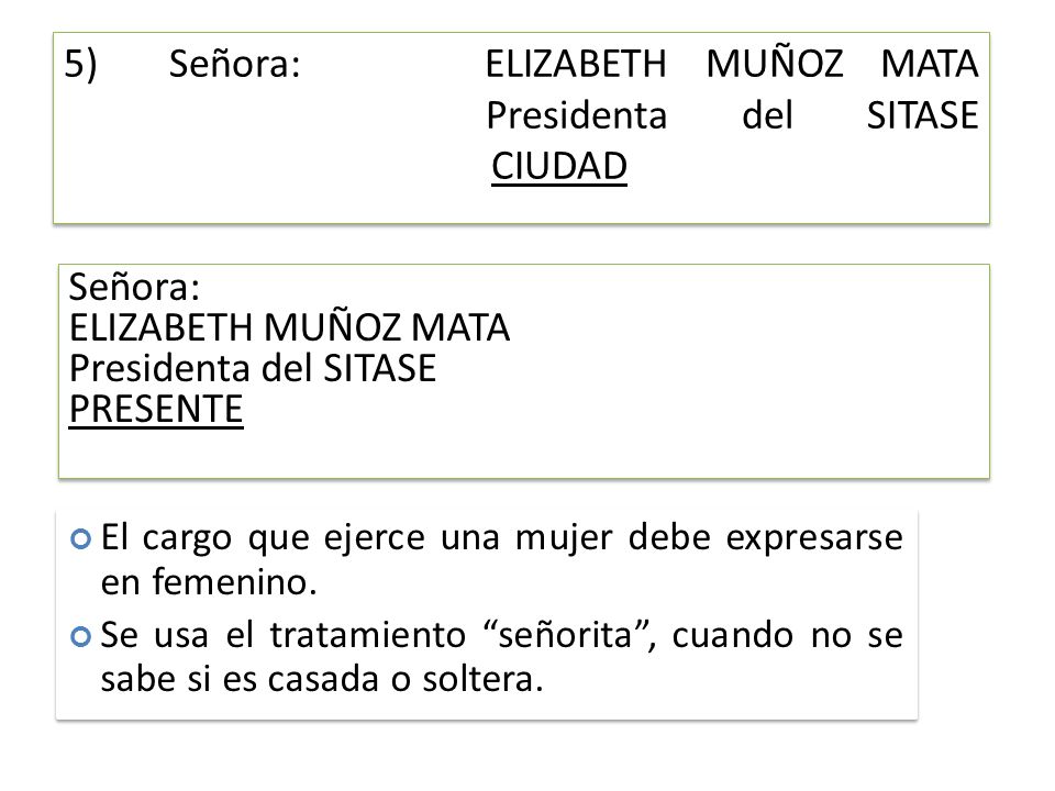 5) Señora: ELIZABETH MUÑOZ MATA Presidenta del SITASE CIUDAD
