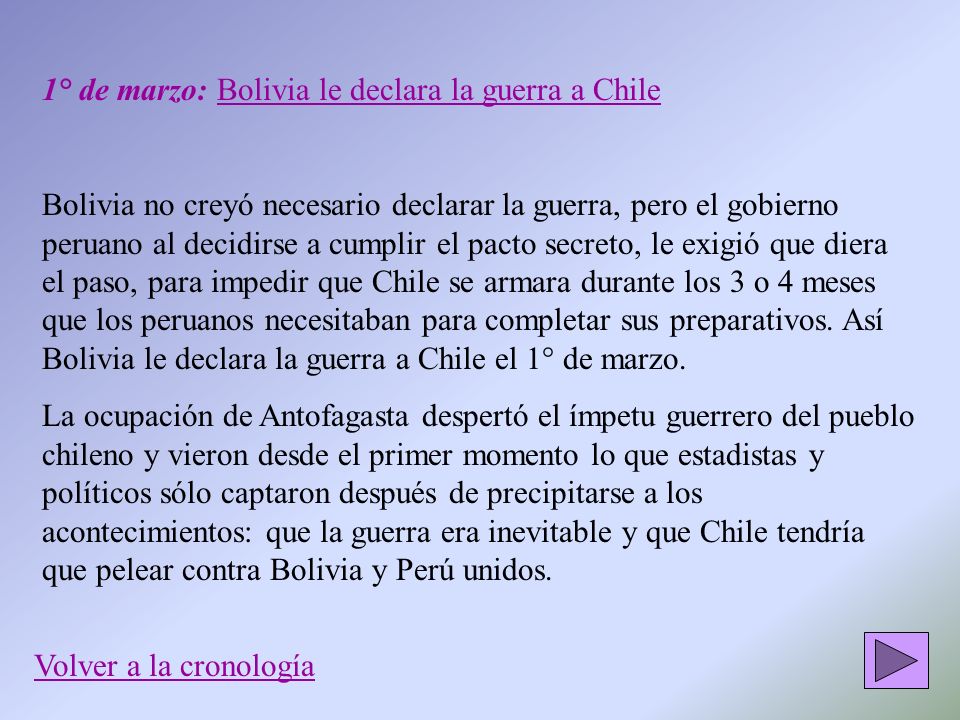 1° de marzo: Bolivia le declara la guerra a Chile